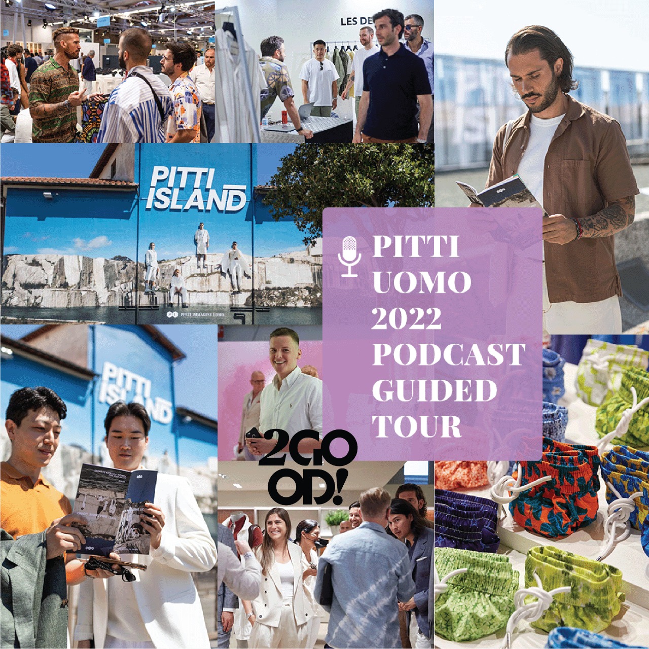 2Goodmedia Podcast Guided tour Pitti Uomo