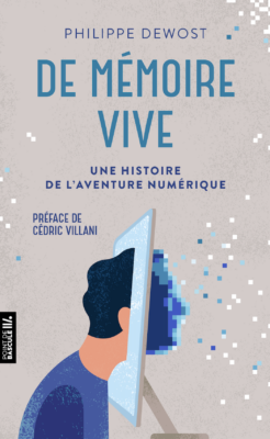 Cover De mémoire vive by Philippe Dewost